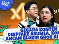 Gegara Konten Deepfake Asusila, Komdigi Ancam Blokir Grok AI dan X