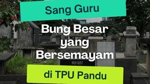 Video: Sang Guru Bung Besar yang Bersemayam di TPU Pandu
