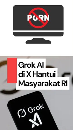 Video: Pemidanaan Konten Porno dari Grok Cukup untuk Lindungi Masyarakat?