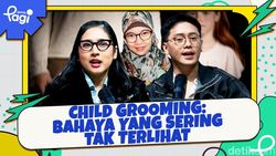 Video: Child Grooming: Bahaya yang Sering Tak Terlihat