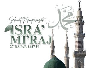 35+ Kata-kata Isra Miraj 2026: Ucapan Menyentuh Hati, Islami, Bijak-Penuh Doa