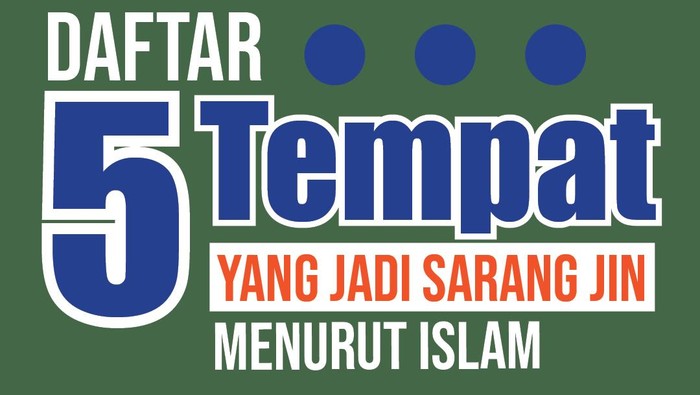 Infografis Hikmah 5 Tempat yang Jadi Sarang Jin