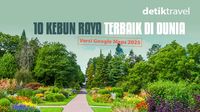 Kebun Raya Terbaik Sejagat, Kebun Raya Bogor Masuk 3 Besar