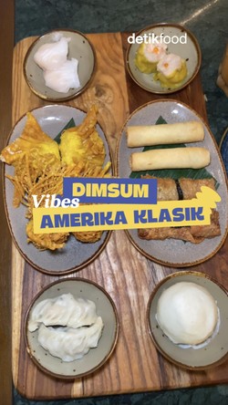 Video: Sensasi Baru Ngemil Dimsum di Resto Bergaya Amerika Klasik