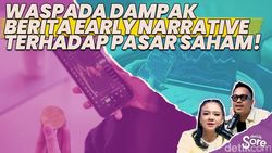 Video: Strategi Hadapi Dampak Rumor Early Narrative Bagi Investor Pasar Saham