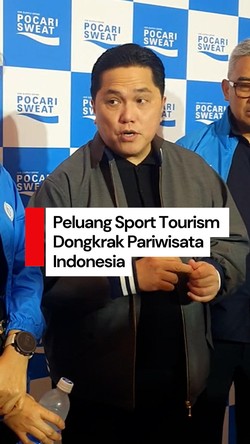 Video: Erick Thohir Optimistis Sport Tourism Bisa Bantu Pariwisata Indonesia