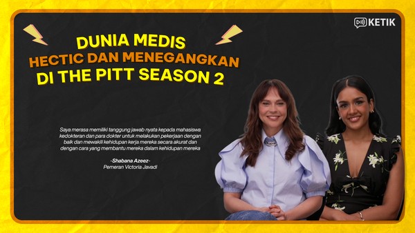 Video KETIK: Ketegangan Baru di Balik Dunia Medis dalam The Pitt Season 2