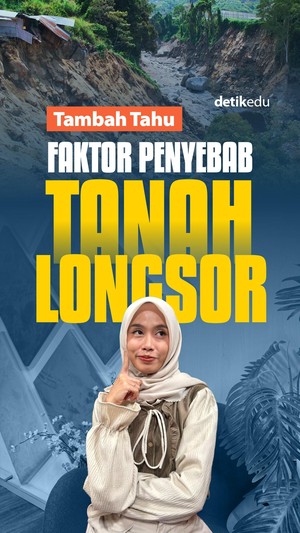 Video Tambah Tahu: Faktor Penyebab Tanah Longsor