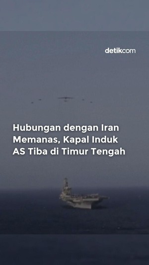 Video: Hubungan dengan Iran Memanas, Kapal Induk AS Tiba di Timur Tengah