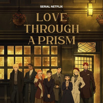 Tonton Anime Terbaru Love Through a Prism, Tayang di Netflix