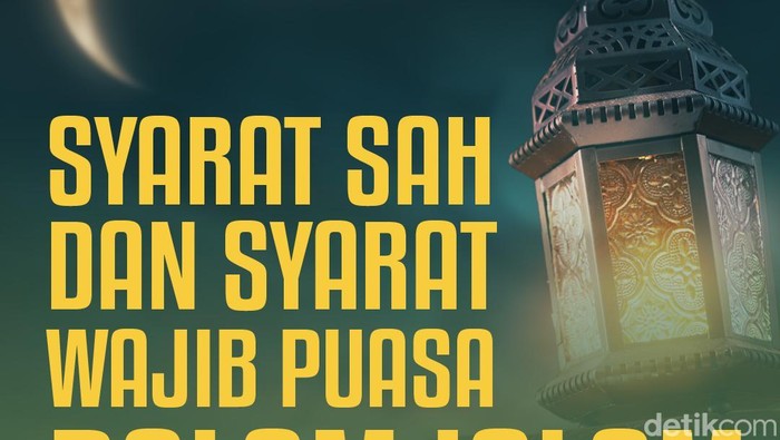 Syarat Sah dan Syarat Wajib Puasa