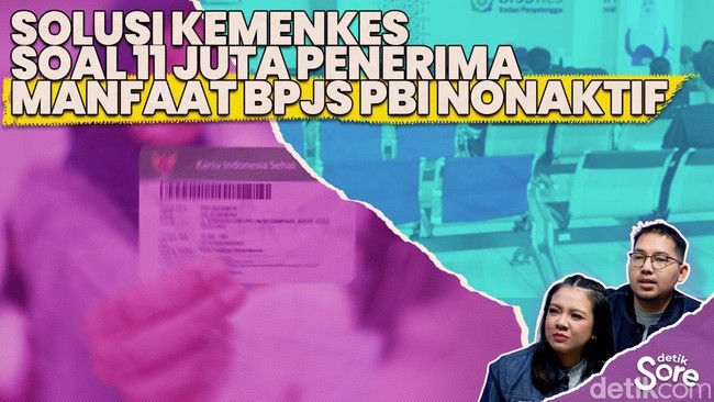Video: Fakta-fakta Gaduh Penonaktifan 11 Juta Penerima Manfaat PBI BPJS 