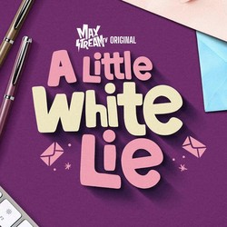 A Little White Lie, Skandal Viral, dan Rahasia Surat yang Mengubah Segalanya