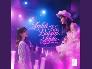Lirik Lagu Andai Ku Bukan Idola - JKT48 Beserta Maknanya, Trending di Youtube