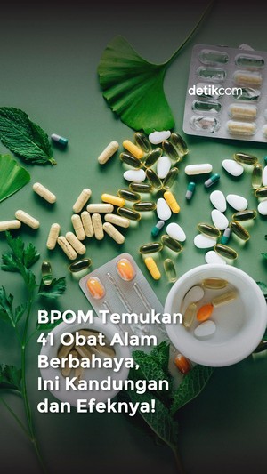Video: BPOM Temukan 41 Obat Alam Berbahaya, Ini Kandungan dan Efeknya!
