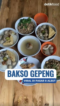 Video: Bakso Gepeng 'Sultan' Hits di Pasar 8 Alam Sutera