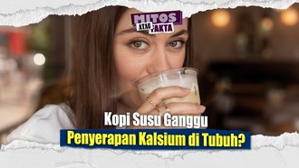 Mitos atau Fakta: Kalsium Susu Tak Maksimal Karena Kopi