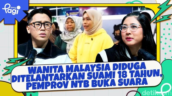 Video: Wanita Malaysia Diduga Ditelantarkan Suami 18 Tahun, Pemprov NTB Buka Suara