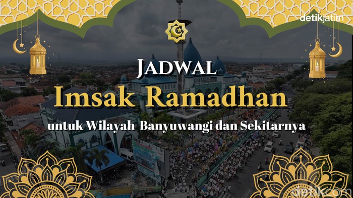 Jadwal imsak Ramadhan untuk wilayah Banyuwangi dan sekitarnya.