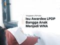 Kasus Awardee LPDP Cukup Aku yang WNI, LPDP Perlu Cek Rekam Jejak Pendaftar!