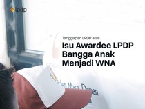 Kasus Awardee LPDP Cukup Aku yang WNI, LPDP Perlu Cek Rekam Jejak Pendaftar!