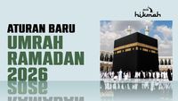 Aturan Baru Umrah Ramadan 2026