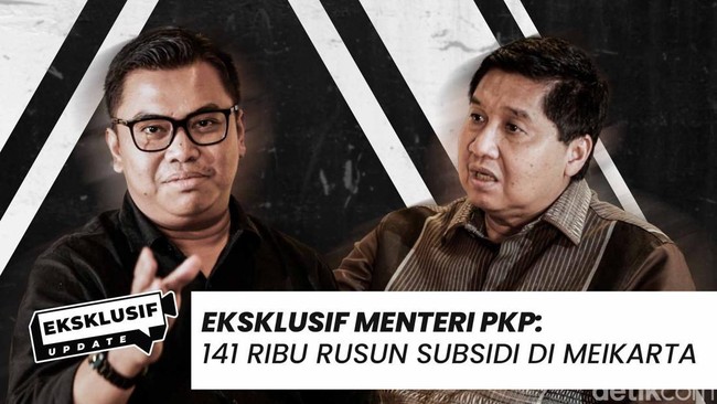 Eksklusif Menteri PKP: 141 Ribu Rusun Subsidi di Meikarta