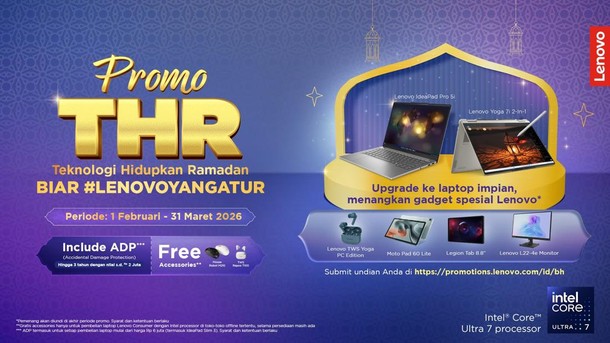 Sambut Ramadan, Lenovo Hadirkan Promo THR & Undian Berhadiah Gadget