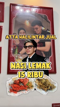 Video: Atta Halilintar Jual Nasi Lemak Bakar Rp 15 Ribu!