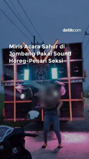Video Heboh Acara Sahur di Jombang Pakai Sound Horeg-Penari Seksi