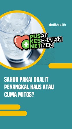 Video Salah Kaprah Sekte Sahur Pakai Oralit, Efeknya Malah Bikin Cepat Haus