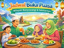 Jadwal Buka Puasa Banyuwangi dan Sekitarnya Hari Ini 5 Maret 2026