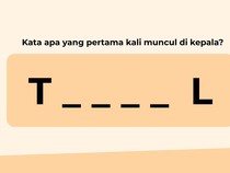 Coba Dicek! Kata yang Pertama Muncul di Pikiran Bisa Ungkap Kepribadianmu