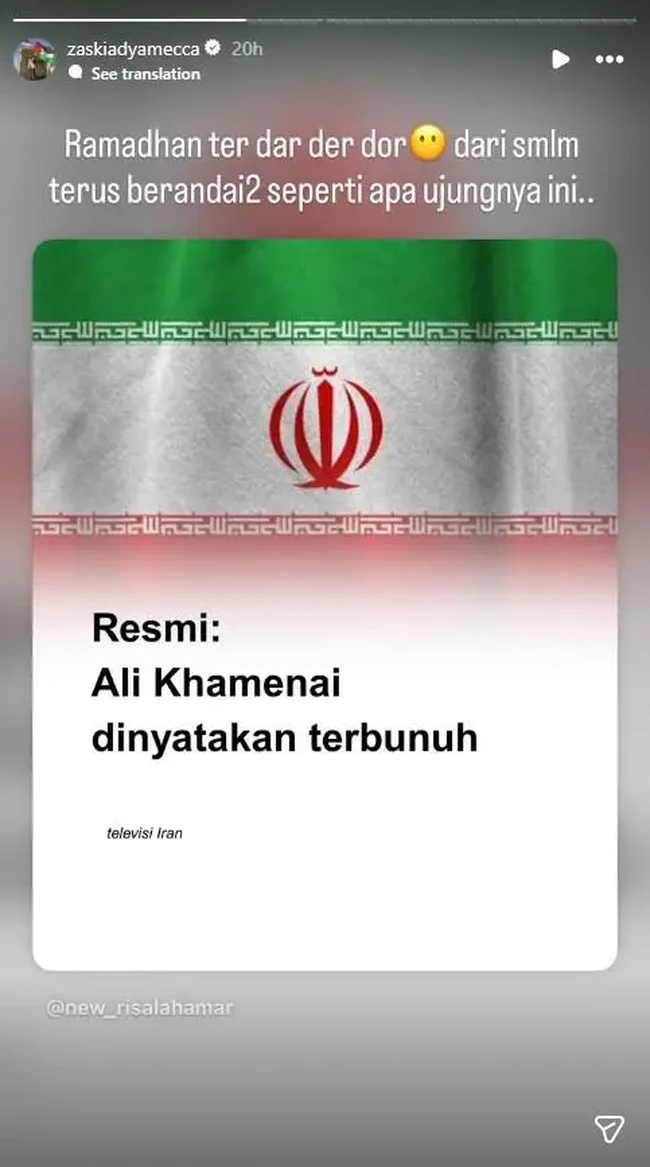 Zaskia Adya Mecca juga mengungkapkan rasa berdukanya melalui Instagram Story. Ia me-repost kabar meninggalnya Ali Khamenei. “Ramadhan ter dar der dor dari smlm terus berandai2 seperti apa ujungnya ini..” tulis Zaskia. Foto: Instagram