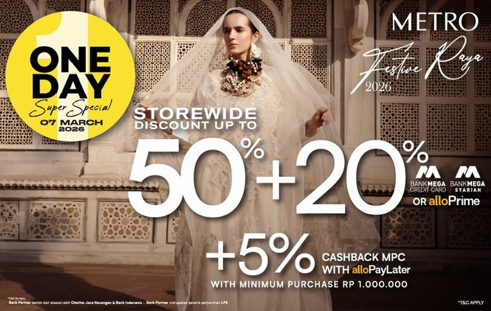 METRO FESTIVE RAYA ‘One Day Super Special’