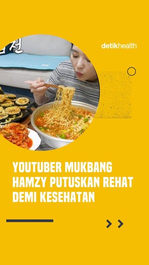 Video: YouTuber Mukbang Hamzy Putuskan Rehat demi Kesehatan
