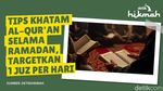 Tips Khatam Al-Quran Selama Ramadan