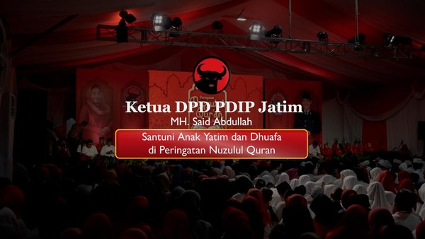 DPD PDIP Jatim Gelar Peringatan Nuzulul Quran, Said Abdullah Santuni Anak Yatim dan Dhuafa