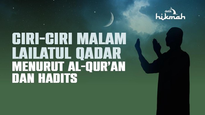 Ilustrasi ciri malam lailatul qadar