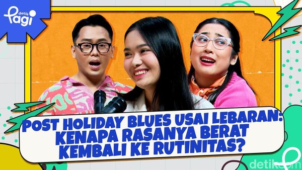 Video: Post Holiday Blues Usai Lebaran: Kenapa Rasanya Berat Kembali ke Rutinitas?