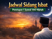 Sidang Isbat Lebaran 2026 Jam Berapa? Cek Jadwal dan Lokasinya