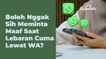 Hukum Minta Maaf Lewat WA Saat Lebaran