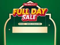Libur Lebaran Nih, Yuk Serbu Pesta Diskon 50% + 20% Transmart Full Day Sale