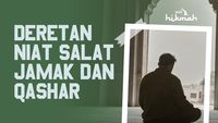 Bacaan Niat Sholat Jamak dan Qashar
