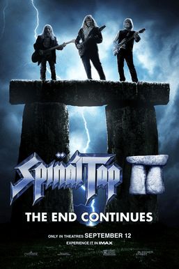 Spinal Tap II: The End Continues. (Wikipedia)