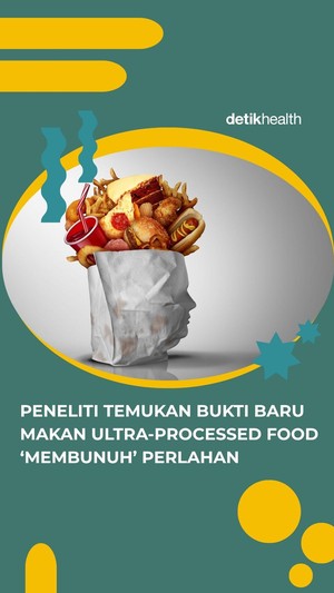 Video: Peneliti Temukan Bukti Baru Ultra-Processed Food Membunuh Perlahan