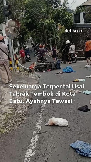 Video: Sekeluarga Terpental Usai Tabrak Tembok di Kota Batu, Ayah Tewas