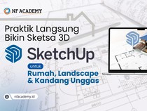 Cara Cepat Membuat Sketsa dengan 3D SketchUp untuk Proyek dan Usaha