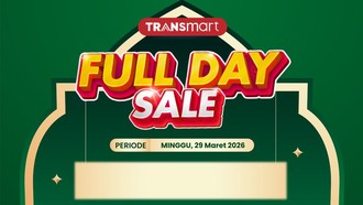 Jangan Lupa Hari Ini Transmart Full Day Sale! Serbu Gebyar Diskon 50% + 20%