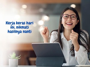 50 Kata-kata Motivasi Kerja Singkat agar Lebih Semangat Usai Libur Lebaran